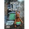 Minik ve Meraklı