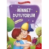 Minnet Duyuyorum - Minnettarlık - Erdemler Serisi 2