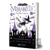 Mirabelle -2  Kuralları Çiğniyor