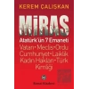 Miras: Atatürk’ün 7 Emaneti