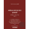 Miras Hukuku Şerhi