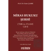 Miras Hukuku Şerhi (TMK m. 575-639) Cilt II