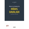 Miras İş ve İşlemleri ileMiras Davaları (Dava Dilekçesi Örnekleri Ekli)