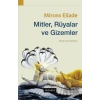 Mitler, Rüyalar ve Gizemler