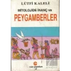 Mitolojide İnanç ve Peygamberler