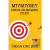 Mıymıymıy Kişisel Geliş(e)mem Kitabı