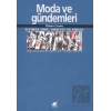 Moda ve Gündemleri