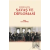 Modern Çağ’da Savaş Ve Diplomasi
