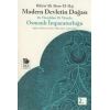 Modern Devletin Doğası; 16. Yüzyıldan 18. Yüzyıla Osmanlı İmparatorluğu