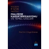 Modern Fizik Takviyeli MALZEME KARAKTERIZASYONU VE TEMEL İLKELERİ