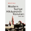 Modern Suriye Hikayesinin Konuları 1946-1967