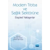 Modern Tıbba ve Sağlık Sektörüne Eleştirel Yaklaşımlar