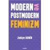 Modern ve Postmodern Feminizm