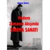 Modern Zamanın Akışında Sinema Sanatı