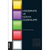 Modernite ve Dünya Düzen(ler)i