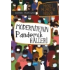 Modernitenin Pandemik Hâlleri