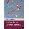 Modernizme Direnen Estetik