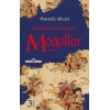 Moğollar - Tarihin Kara Yazısı