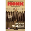 Monk Hawaii Macerası