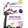 Mor Balon Mutluluk Peşinde
