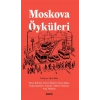 Moskova Öyküleri