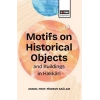 Motifs On Historical Objects and Buildings in Hakkari