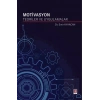 Motivasyon Teoriler ve Uygulamalar