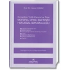 MOTORLU ARAÇ İŞLETENİN HUKUKSAL SORUMLULUĞU / 2014