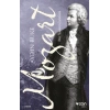 Mozart - Bir Yaşam Öyküsü