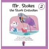 Mr. Stokes the Stork Custodian 2