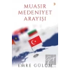 Muasır Medeniyet Arayışı
