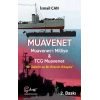 Muavenet - Muavenet’i Milliye ve TCG Muavenet