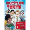 Mucitler Takımı 1: Görünmez Robot