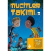 Mucitler Takımı 3: Kayıp Ufo