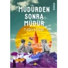 Müdürden Sonra Müdür