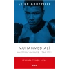 Muhammed Ali Amerika’ya Karşı 1966-1971