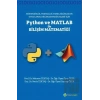 Mühendislik Teknoloji Temel Bilimler ve Uygulamalı Bilimler Fakülteleri İçin Python ve Matlab ile Bilişi Matematiği
