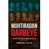 Muhtıradan Darbeye: Türkiyede Siyasetin Açıklamalı Kronolojisi 1971 1982