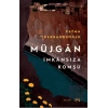 Müjgan: İmkansıza Komşu