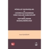 Mükellef Davranışları ve Caydırıcılık Ekseninde Vergi Suçları Kabahatleri ve Yaptırımlarının Değerlendirilmesi
