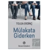Mülakata Giderken