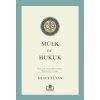 Mülk ve Hukuk: Osmanlı Vergi Düzeninde Meşruiyet Sorunu