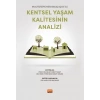 Multidisipliner Bakış Açısı ile KENTSEL YAŞAM KALİTESİNİN ANALİZİ
