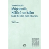 Müphemlik Kültürü ve İslam: Farklı Bir İslam Tarihi Okuması