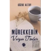 Mürekkebin Vurgun Tonları