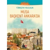 Musa Başkent Ankarada (Orta Seviye B1)