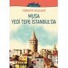 Musa Yedi Tepe İstanbulda (Orta Seviye B2)
