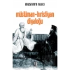Müslüman - Hıristiyan Diyaloğu