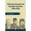 Müslüman Kardeşlerde İdeolojik Yönelimler ( 1945-1970 )