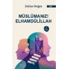 Müslümanız Elhamdülillah